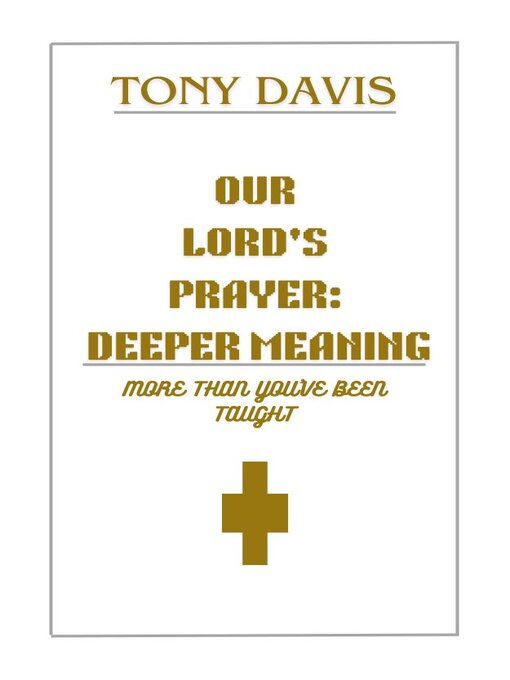 Title details for Our Lord's Prayer by Tony Davis - Available